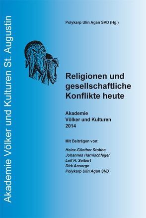Religion und gesellschaftliche Konflikte heute von Agan SVD,  Polykarp Ulin