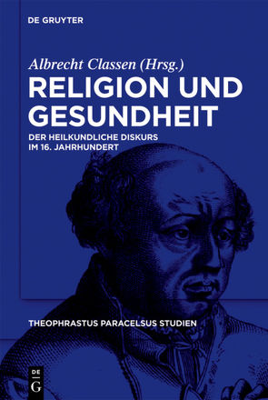 Religion und Gesundheit von Classen,  Albrecht