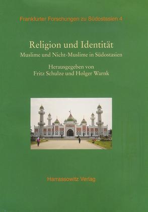 Religion und Identität von Schulze,  Fritz, Warnk,  Holger