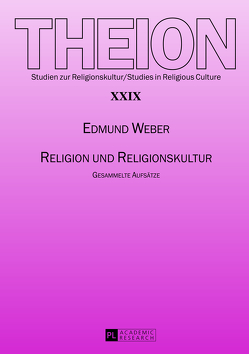 Religion und Religionskultur von Weber,  Edmund