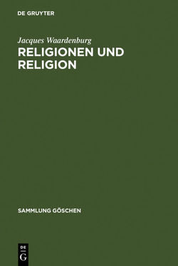 Religionen und Religion von Waardenburg,  Jacques