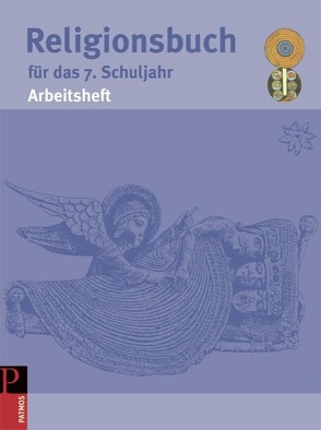 Religionsbuch (Patmos) – Für den katholischen Religionsunterricht – Sekundarstufe I – 7. Schuljahr von Halbfas,  Hubertus