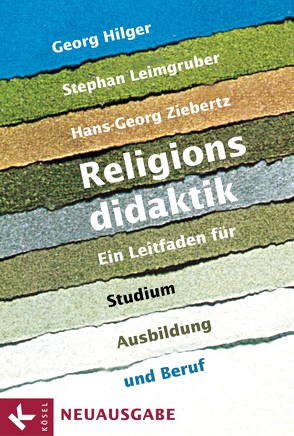 Religionsdidaktik von Hilger,  Georg, Leimgruber,  Stephan, Ziebertz,  Hans-Georg