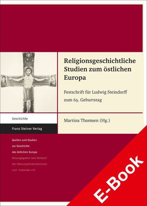 Religionsgeschichtliche Studien zum östlichen Europa von Thomsen,  Martina