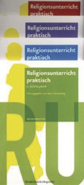 Religionsunterricht praktisch 1. bis 4. Schuljahr von Freudenberg,  Hans