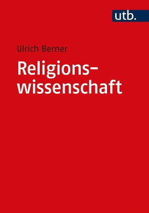 Religionswissenschaft von Berner,  Ulrich