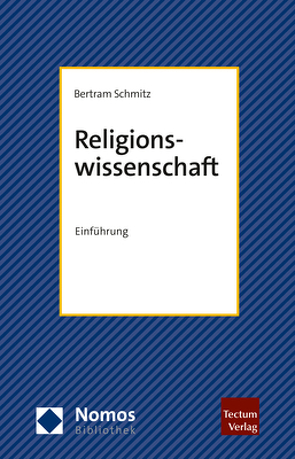 Religionswissenschaft von Schmitz,  Bertram
