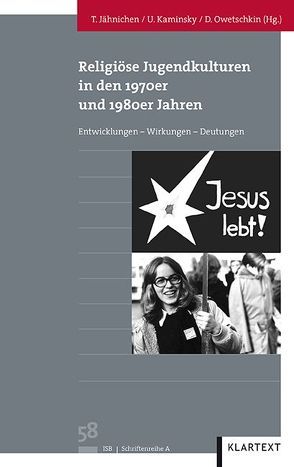 Religiöse Jugendkulturen in den 1970er und 1980er Jahren von Jähnichen,  Traugott, Kaminsky,  Uwe, Owetschkin,  Dimitrij