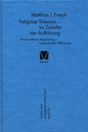 Religiöse Toleranz im Zeitalter der Aufklärung von Fritsch,  Matthias J.