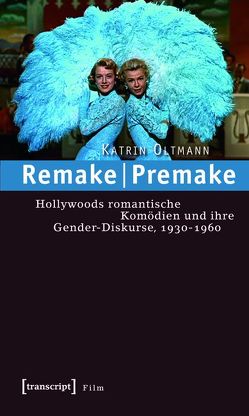 Remake | Premake von Oltmann,  Katrin