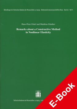 Remarks about a Constructive Method in Nonlinear Elasticity von Gittel,  Hans-Peter, Günther,  Matthias