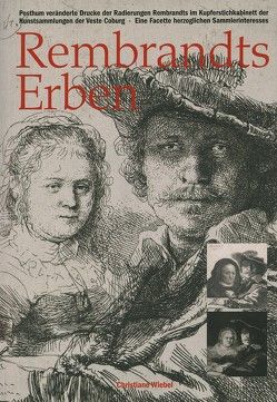„Rembrandts Erben“ von Wiebel,  Christiane