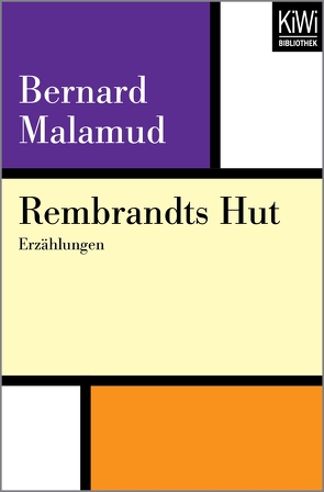 Rembrandts Hut von Böll,  Annemarie, Malamud,  Bernard