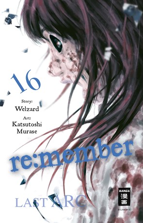 re:member 16 von Hammond,  Monika, Murase,  Katsutoshi, Welzard