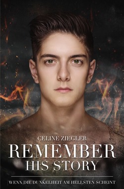 REMEMBER HIS STORY von Ziegler,  Celine