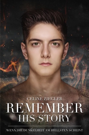 REMEMBER HIS STORY von Ziegler,  Celine