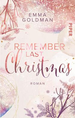 Remember Last Christmas von Goldman,  Emma