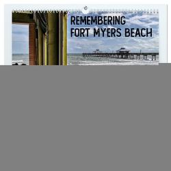 Remembering Fort Myers Beach (hochwertiger Premium Wandkalender 2024 DIN A2 quer), Kunstdruck in Hochglanz von Graf,  Martin