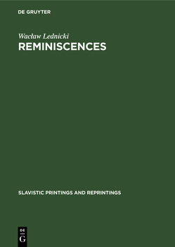 Reminiscences von Lednicki,  Waclaw, Schooneveld,  C. H.