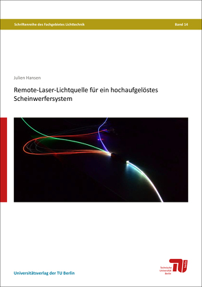 Remote-Laser-Lichtquelle für ein hochaufgelöstes Scheinwerfersystem von Hansen,  Julien