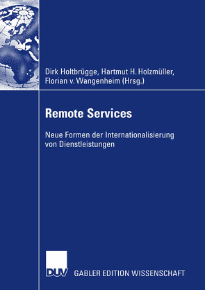 Remote Services von Holtbrügge,  Dirk, Holzmueller,  Hartmut, Wangenheim,  Florian von