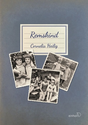 Remskind von Heilig,  Cornelia