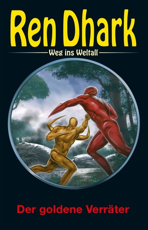 Ren Dhark – Weg ins Weltall 117 von Wollnik,  Anton