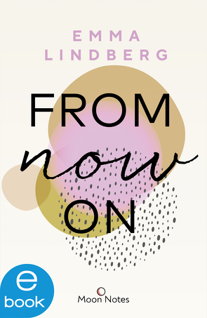 Rena & Callan 1. From Now On von Lindberg,  Emma