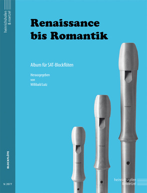 Renaissance bis Romantik von Lutz,  Willibald