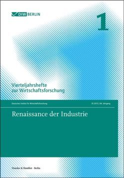 Renaissance der Industrie.