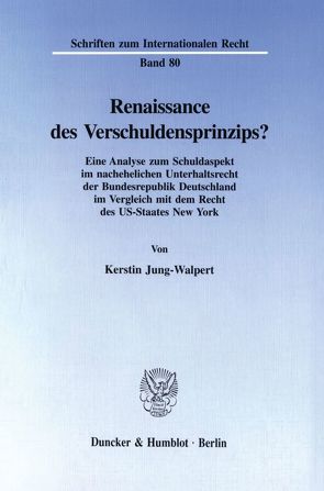 Renaissance des Verschuldensprinzips? von Jung-Walpert,  Kerstin