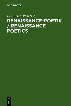 Renaissance-Poetik / Renaissance Poetics von Plett,  Heinrich F