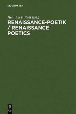 Renaissance-Poetik / Renaissance Poetics von Plett,  Heinrich F