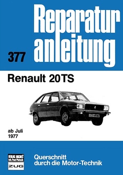 Renault 20 TS ab Juli 1977