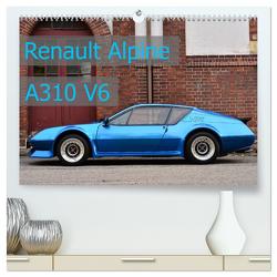Renault Alpine A310 V6 (hochwertiger Premium Wandkalender 2024 DIN A2 quer), Kunstdruck in Hochglanz von Laue,  Ingo