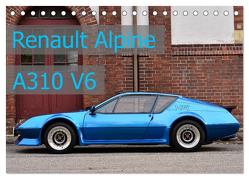 Renault Alpine A310 V6 (Tischkalender 2024 DIN A5 quer), CALVENDO Monatskalender von Laue,  Ingo