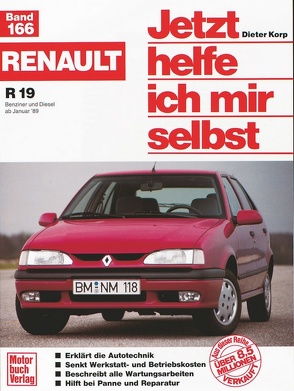 Renault R 19 Benziner und Diesel ab Januar ’89 von Korp,  Dieter