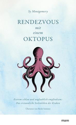Rendezvous mit einem Oktopus von Montgomery,  Sy, Sommer,  Heide