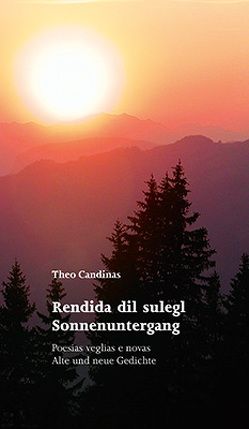 Rendida dil sulegl / Sonnenuntergang von Candinas,  Theo