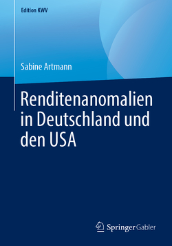 Renditenanomalien in Deutschland und den USA von Artmann,  Sabine