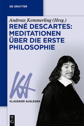René Descartes: Meditationen über die Erste Philosophie von Kemmerling,  Andreas