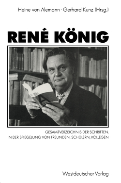 René König von Alemann,  Heine von, Kunz,  Gerhard