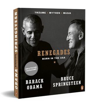 Renegades von Kleiner,  Stephan, Obama,  Barack, Springsteen,  Bruce, Zeltner-Shane,  Henriette