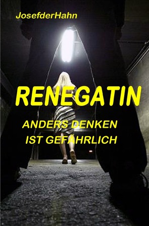 Renegatin von derHahn,  Josef