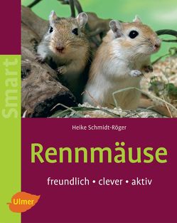 Rennmäuse von Schmidt-Röger,  Heike