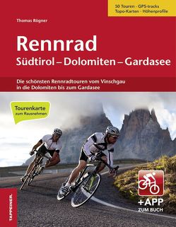 Rennrad Südtirol–Dolomiten–Gardasee von Rögner,  Thomas