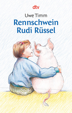 Rennschwein Rudi Rüssel von Matysiak,  Gunnar, Timm,  Uwe