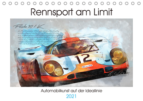 Rennsport am Limit (Tischkalender 2021 DIN A5 quer) von Michalak,  Bernd