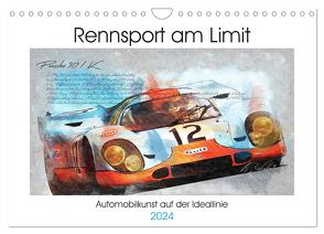 Rennsport am Limit (Wandkalender 2024 DIN A4 quer), CALVENDO Monatskalender von Michalak,  Bernd