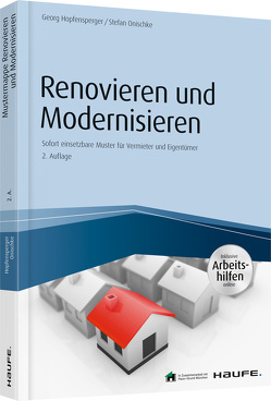 Renovieren und Modernisieren – inkl. Arbeitshilfen online von Hopfensperger,  Georg, Onischke,  Stefan